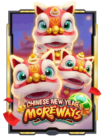 CHINESE NEW YEAR MOREWAYS เกมคาสิโนออนไลน์