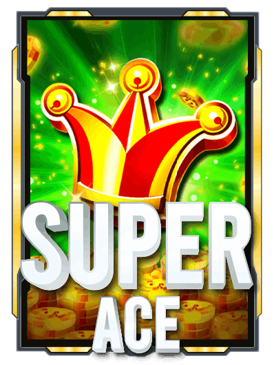 SUPER ACE เกมคาสิโนออนไลน์
